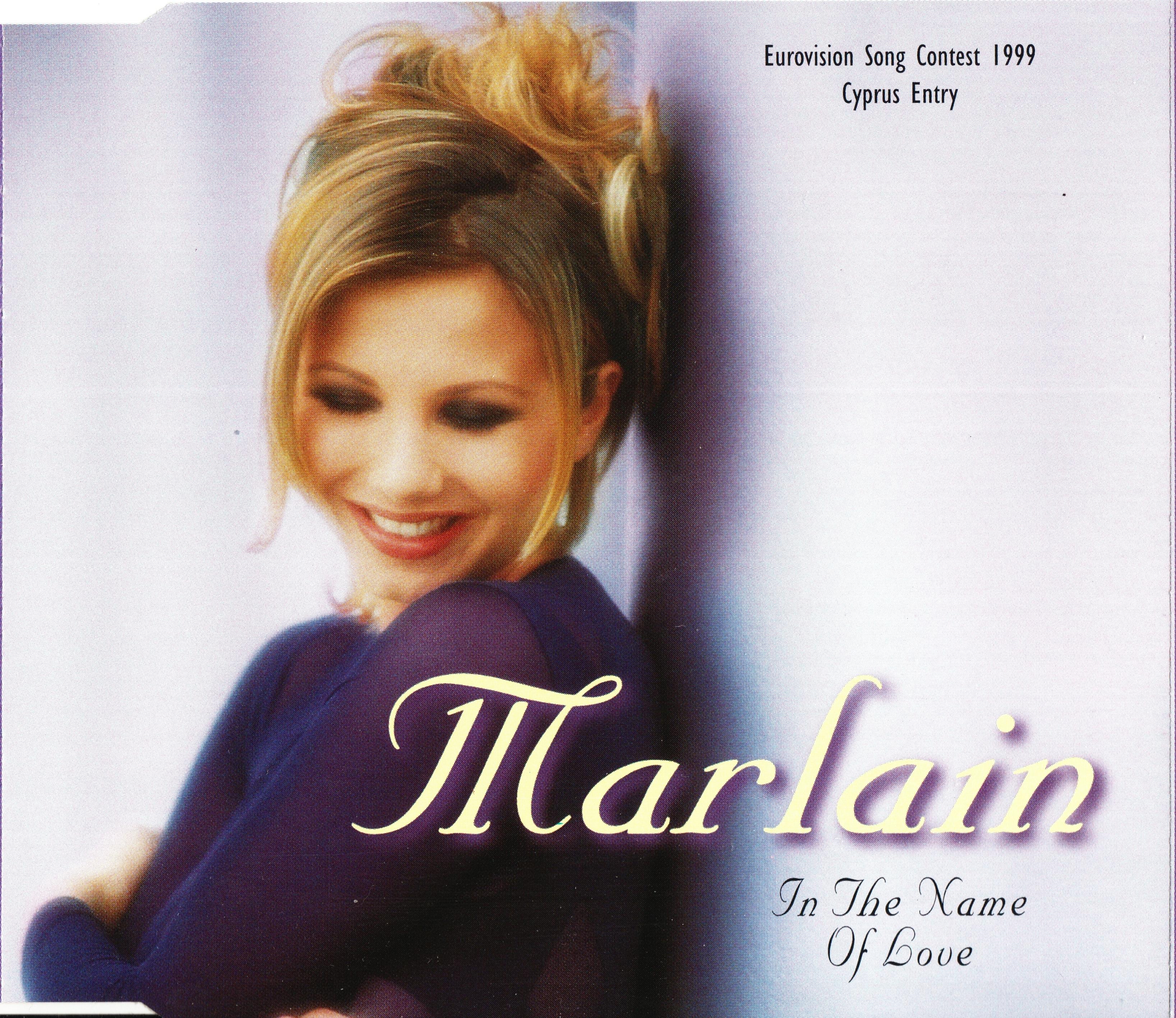 Eurovision Song Contest 1999; Marlain  In The Name Of Love : Front